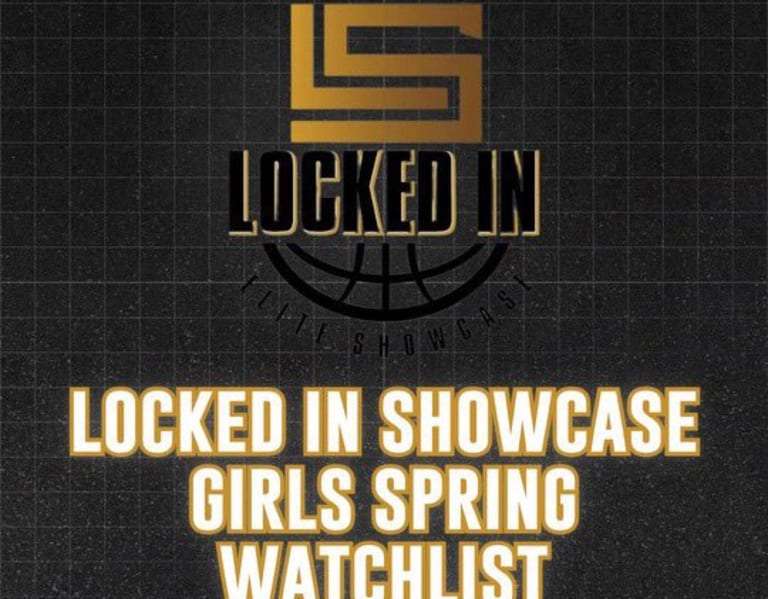 Locked In Elite Showcase Releases Girls Watch List