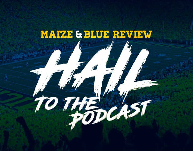 Hail To The Podcast Michigan Vs Msu Bball Um Football Recruiting Spring Maize Bluereview