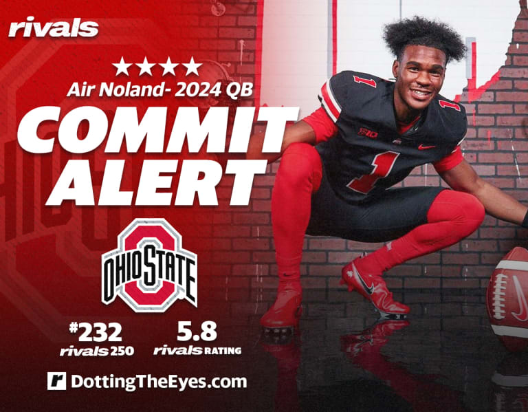 Timing was perfect as fourstar QB Air Noland picks Ohio State