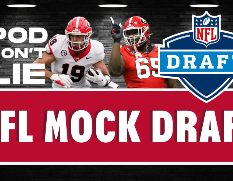 Pod Don't Lie: Nfl Mock Draft - Ugasports: Georgia Bulldogs Football 