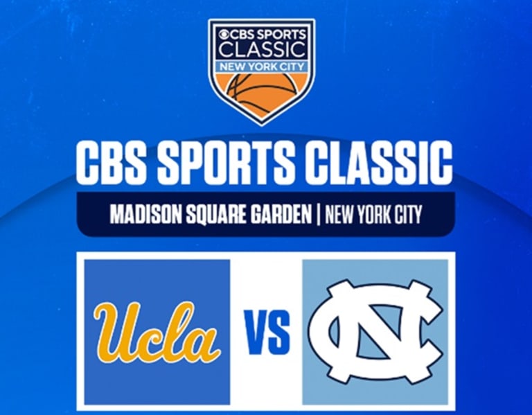 2024 UNC vs. UCLA in CBS Sports Classic at Madison Square Garden