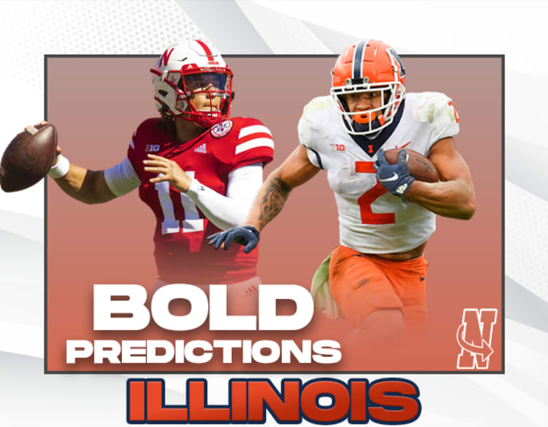 Bold Predictions Nebraska vs. Illinois