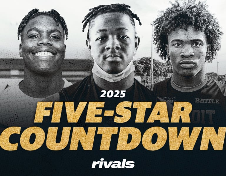 Rivals Rankings Week FiveStar Countdown for 2025 class Rivals