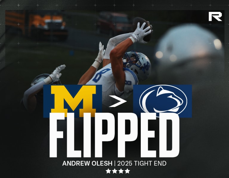 2025 Rivals250 TE Andrew Olesh flips to Penn State from Michigan