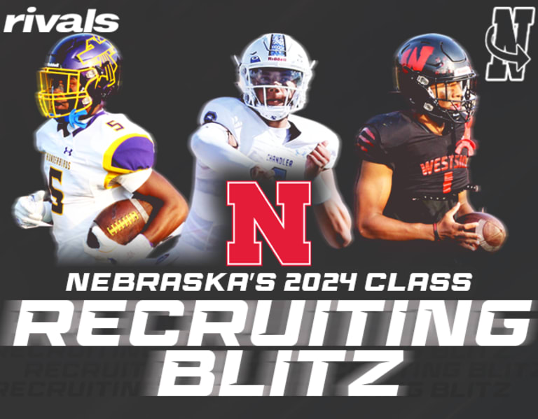 Nebraska Football Previewing Huskers' 2024 recruiting class on latest