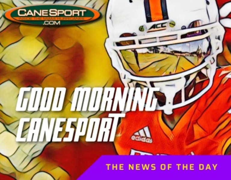 A capsule look at stories of the day at CaneSport.com.