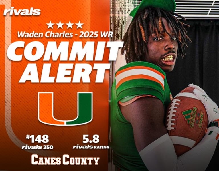 BREAKING Fourstar 2025 WR Waden Charles Commits to Miami