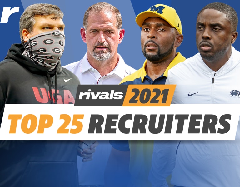 Rivals top 25 recruiters for the 2021 cycle