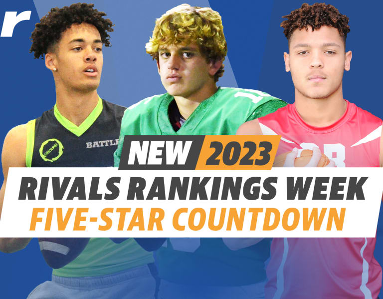 Rivals Rankings Week: Initial ranking for 2023 released - Rivals.com