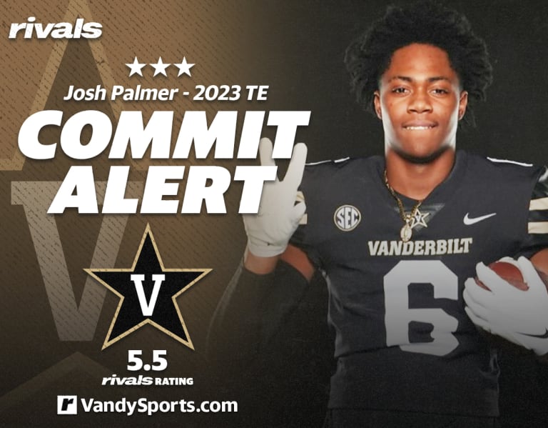 Vanderbilt football lands commitment from 3-star TE Josh Palmer