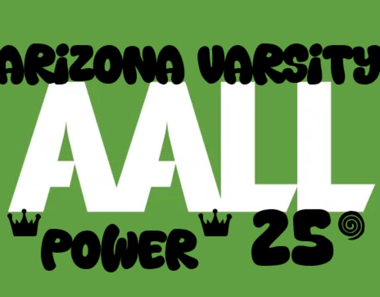 The Arizona Varsity AALL Power 25 (10/15/24)