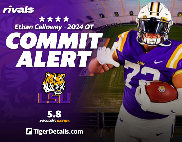 Ethan Calloway LSU was 'the first school to really take a chance on me