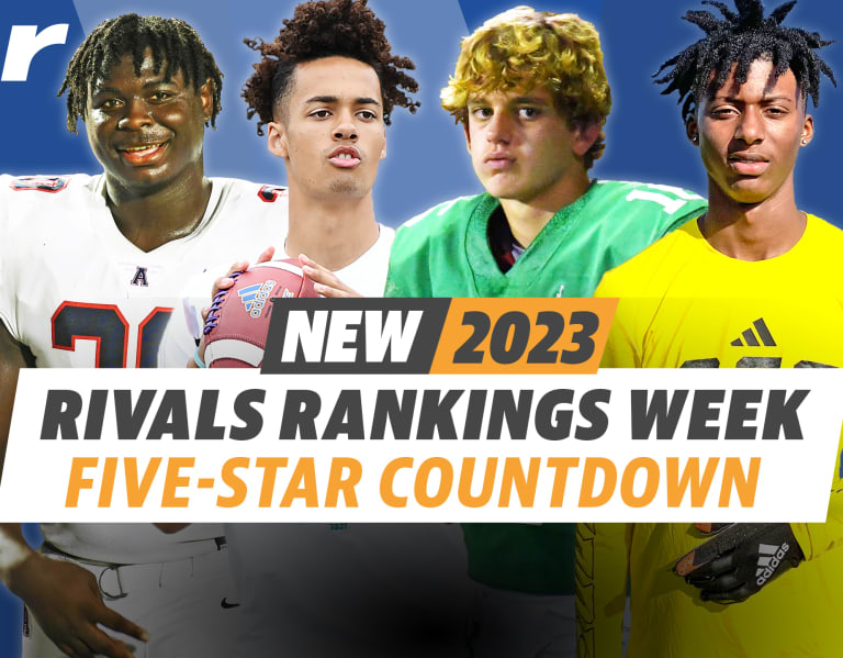 Rivals Rankings Week: Class of 2023 Rivals250 released - Rivals.com