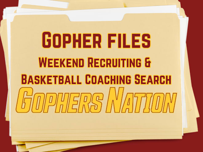 Sunday Night Gopher Files: Recruiting Weekend & Basketball Coaching Search