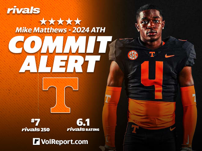 Statement Made: Tennessee wins out for five-star Mike Matthews