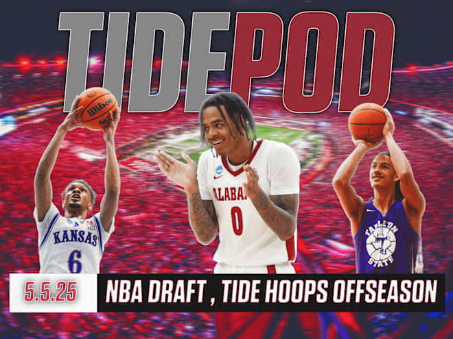 Tide Pod 5.5.2025 | NBA Draft & Tide Hoops Offseason Talk