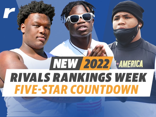 Rivals Rankings Week: Class of 2022 Five-Star Countdown