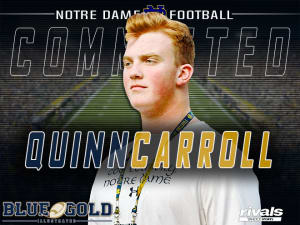 Class Impact: OL Quinn Carroll  To Notre Dame