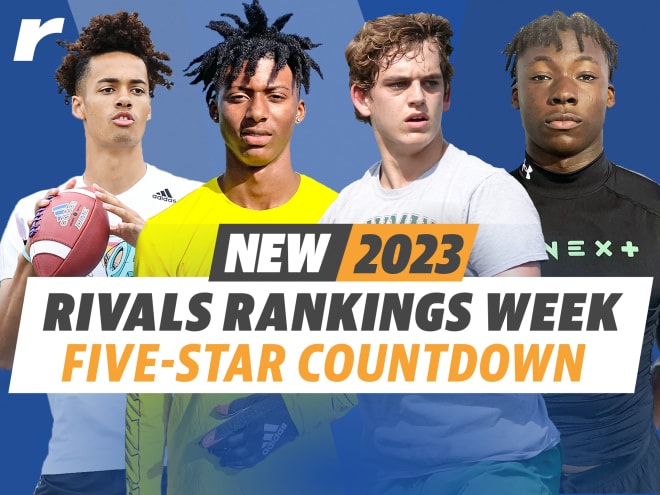 Rivals Rankings Week: Five-star countdown for 2023 class