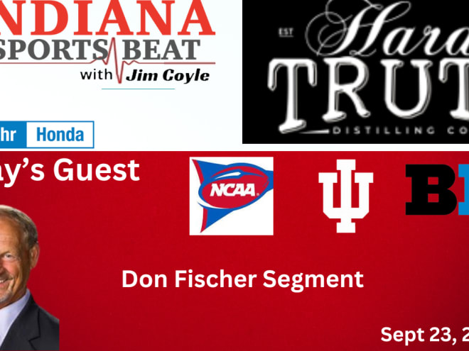 Indiana Sports Beat Radio Segment with Don Fischer 9-23-24