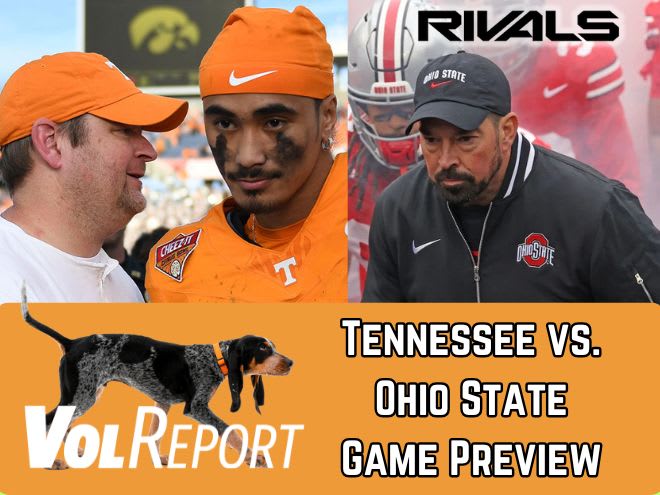 The VolReport Show: Previewing Tennessee vs. Ohio State in the CFP