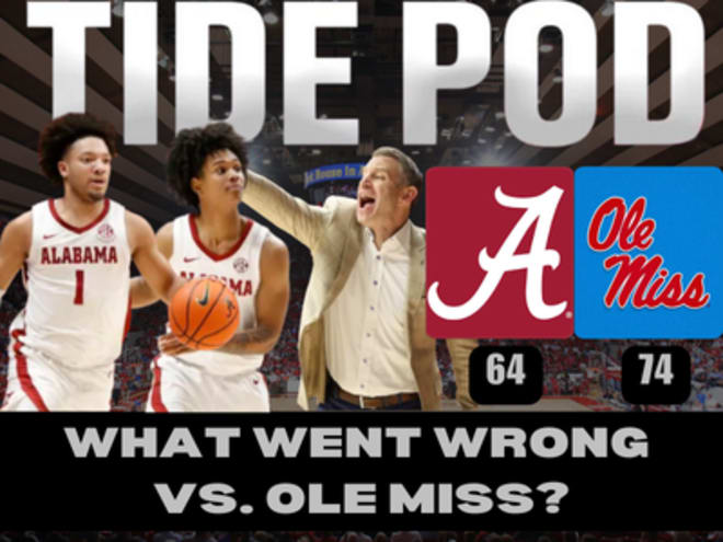 Tide Pod: Should Alabama be worried about effort, struggles vs. Ole Miss?