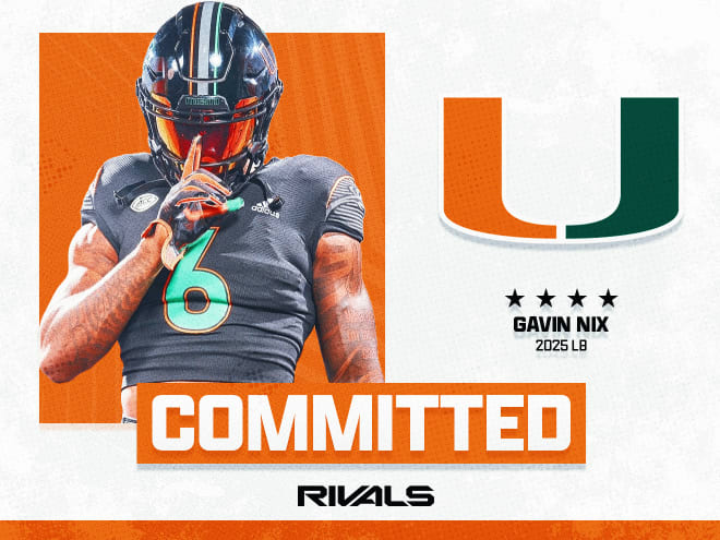 Rivals250 LB Gavin Nix breaks down Miami Hurricane commitment