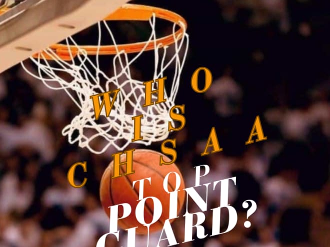 Who is CHSAA's Top  Point Guard?