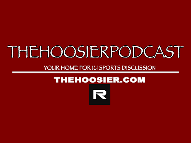 TheHoosierPodcast: Big Ten Tournament preview, Indiana's NCAA Tourney hopes