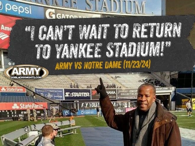 Army vs Notre Dame ... “I Can’t Wait To Return To Yankee Stadium!”