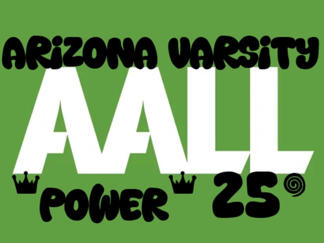 The Arizona Varsity AALL Power 25 (10/2/24)