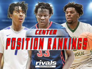 Class of 2018 Position Rankings: Centers 