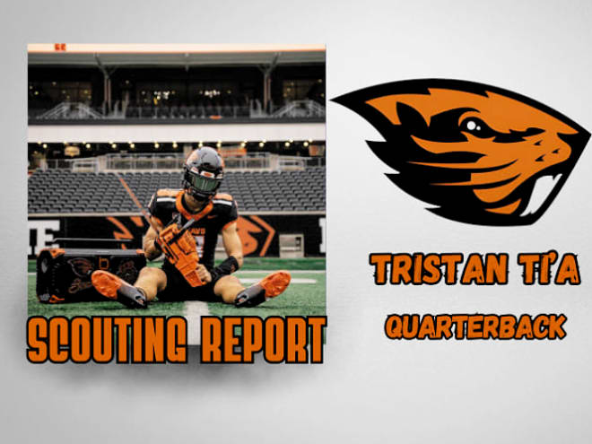 Oregon State commit scouting report: QB Tristan Ti'a