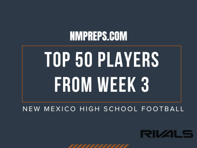 Top Player Performances in New Mexico High School Football: Week 3