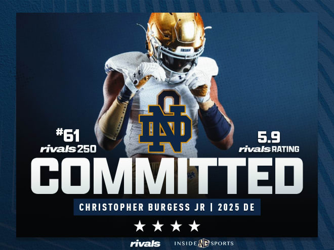 2025 defensive end Christopher Burgess Jr. committed to Notre Dame football on Saturday. He becomes the third Rivals100 in the class alongside quarterback Deuce Knight and safety Ivan Taylor.