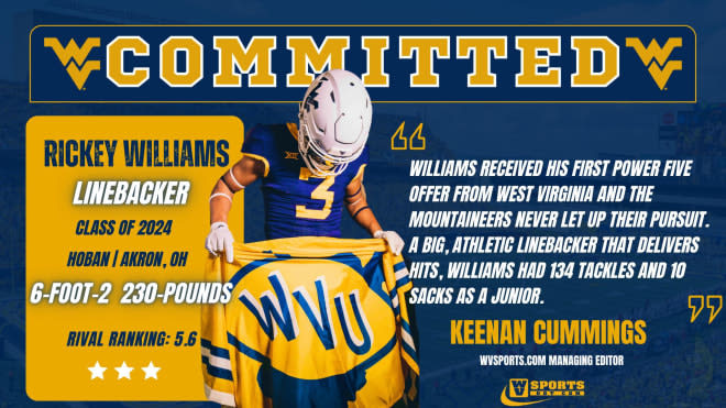 Williams is an athletic linebacker prospect for the West Virginia Mountaineers football program.
