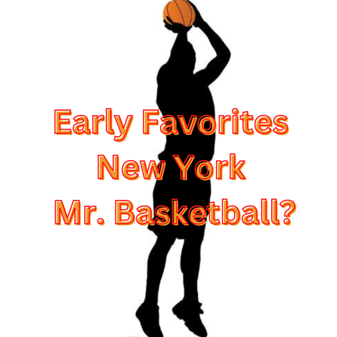 Early Favorites for New York Mr. Basketball?