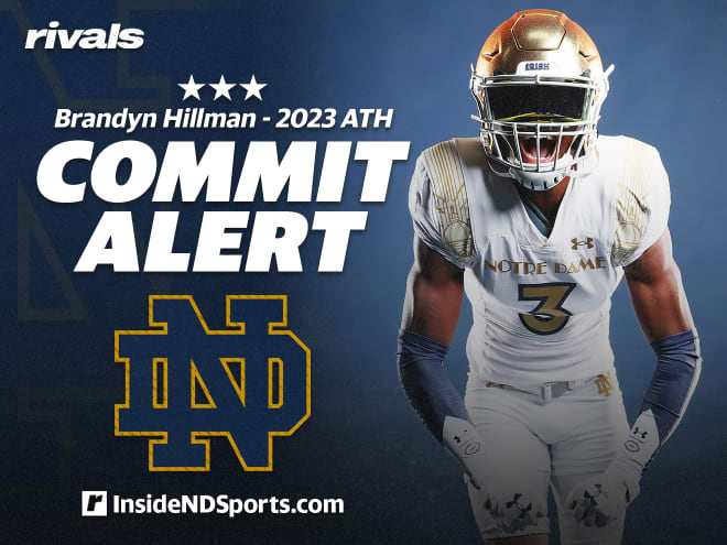 Three-star athlete Brandyn Hillman is the 27th commitment in Notre Dame's 2023 class. 