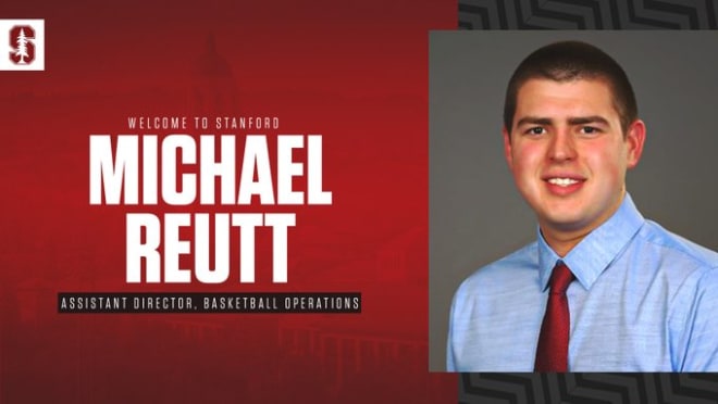 Michael Reutt is the newest member of the Stanford MBB coaching staff. 