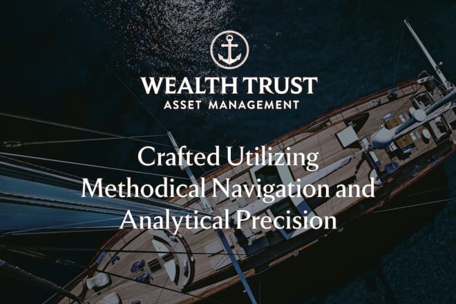 Click here to learn more about WealthTrust Asset Management today