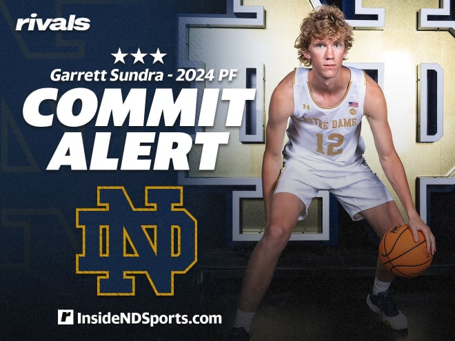 Notre Dame has received a commitment from 2024 power forward Garrett Sundra. The Fairfax (Va.) Paul VI recruit chose the Irish over Butler, Miami (Fla.), Providence and Virginia Tech.