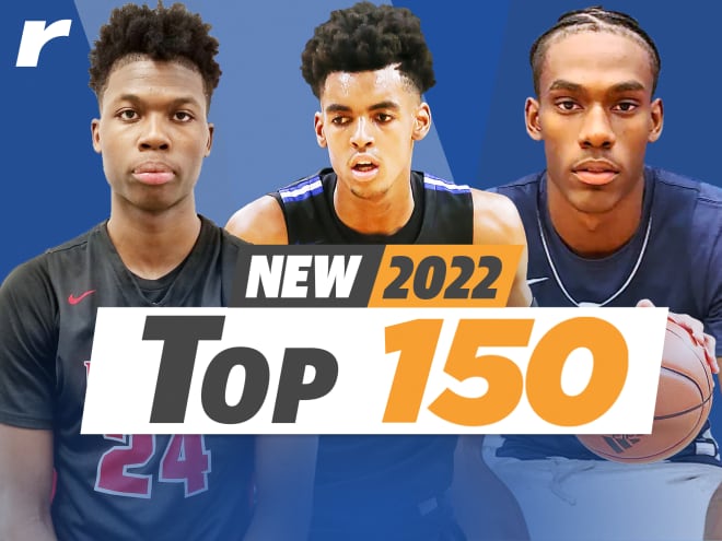 2022 college basketball prospect recruit rankings - Rivals150