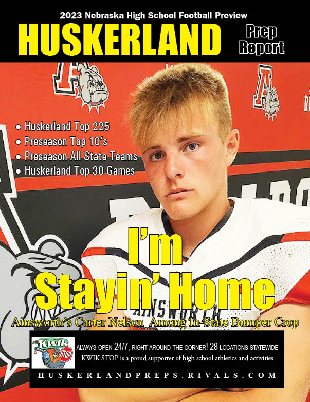 Here's the glorious cover of our 2023 Huskerland Prep Report high school football preview magazine, featuring Ainsworth senior Carter Nelson (22), a future Husker.