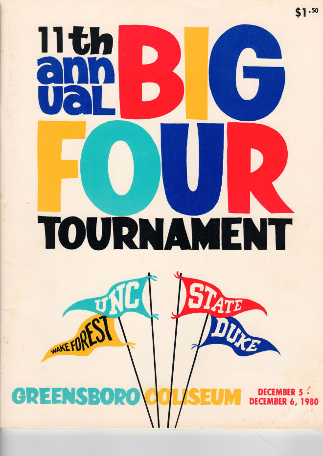 The game program from the final Big Four Tournament in Greenbsoro, held in 1980 and won by Wake Forest.