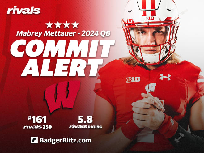 Four-star quarterback Mabrey Mettauer announced his commitment to Wisconsin on Saturday. 
