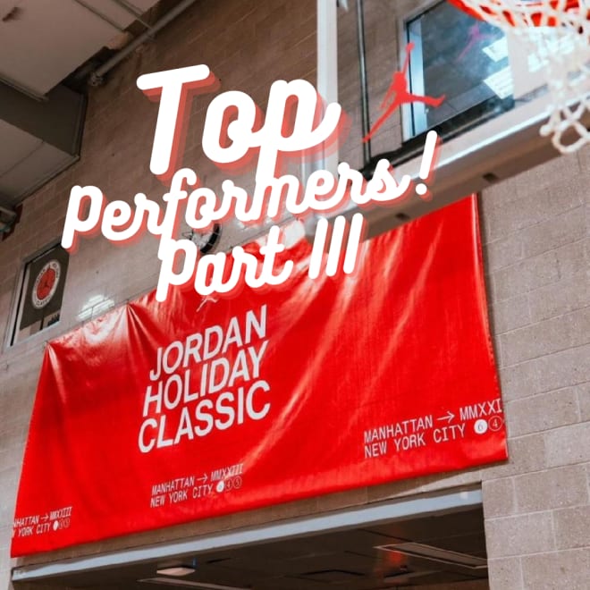 Part III: Top Performers Jordan Brand Classic