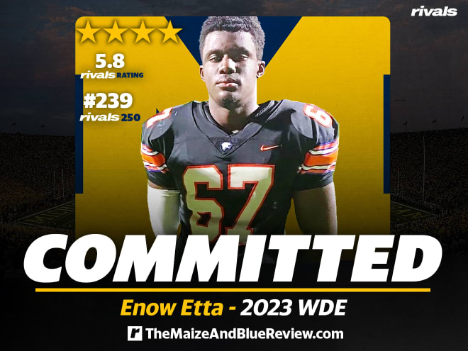 Michigan lands commitment from four-star DL Enow Etta - Maize&BlueReview