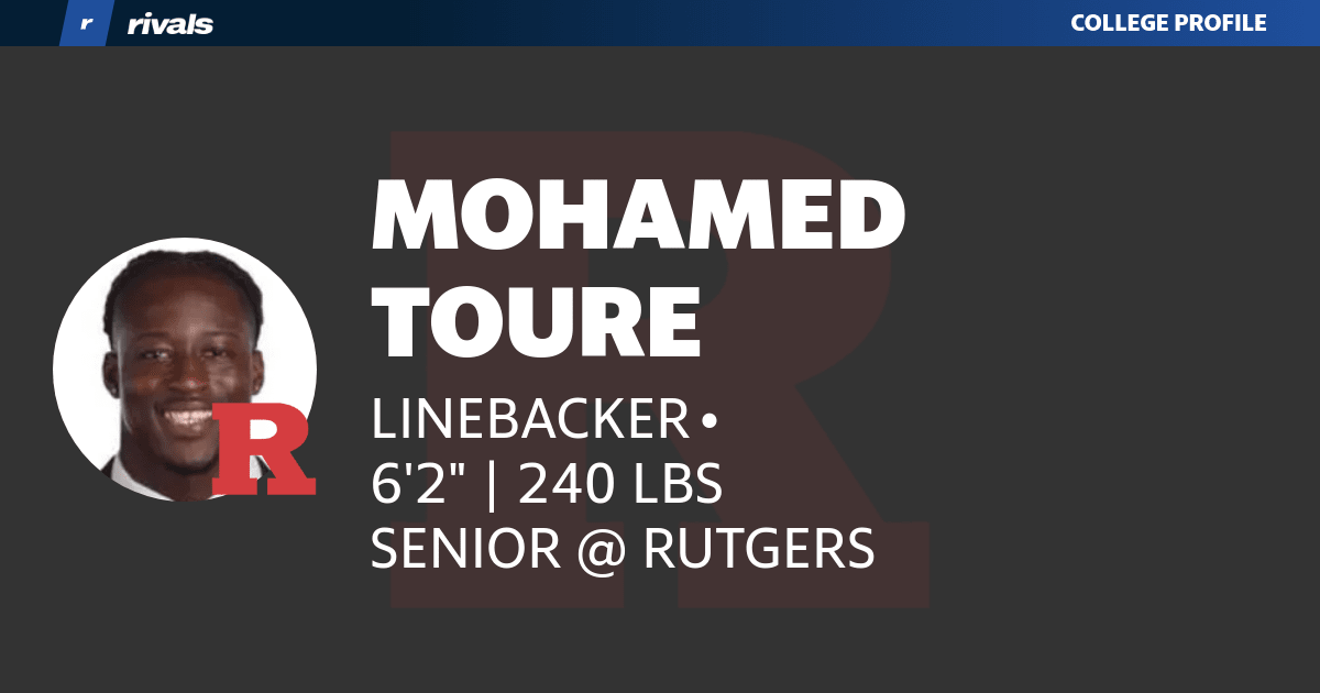 Mohamed Toure SENIOR Linebacker Rutgers